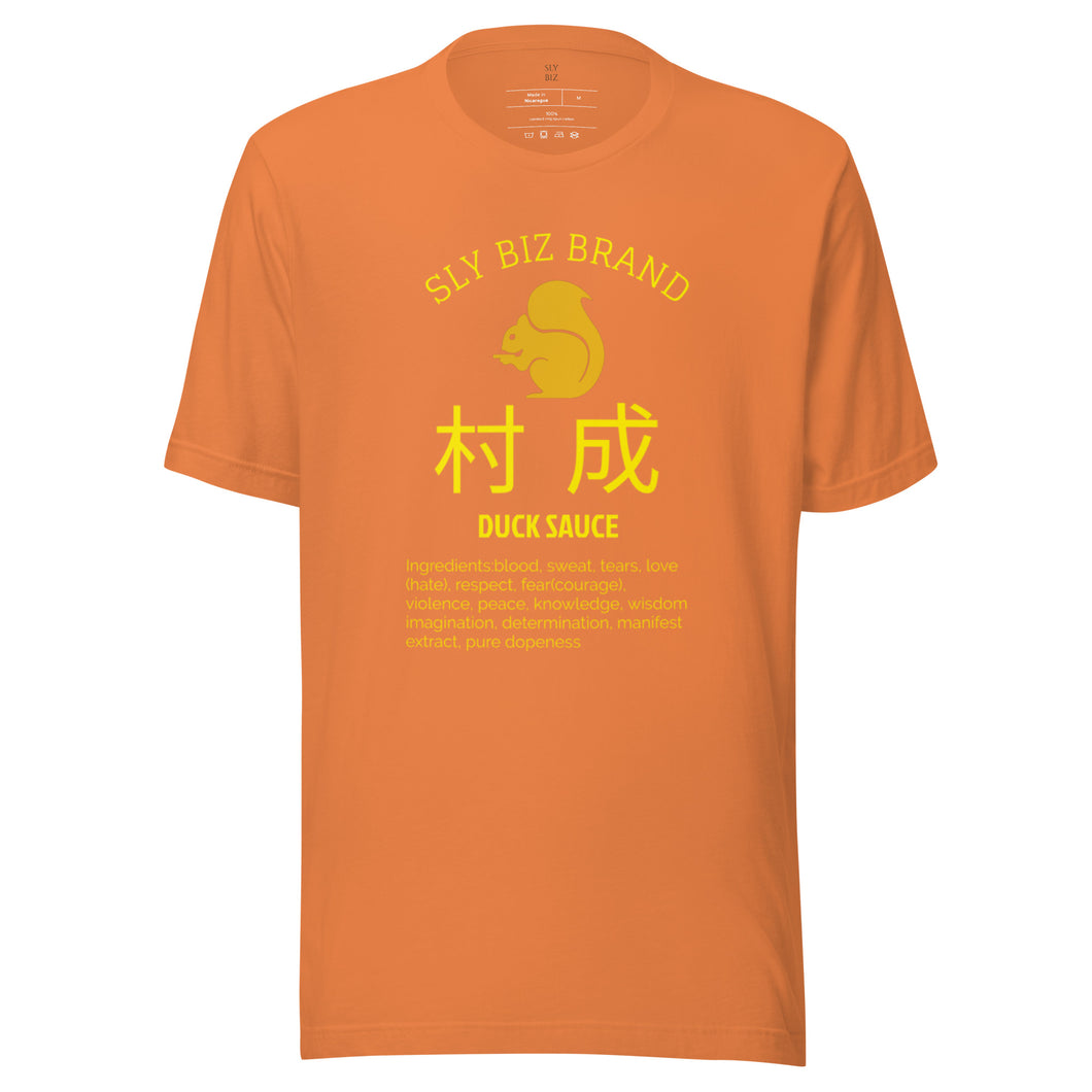 Sly Biz Duck Sauce Unisex t-shirt